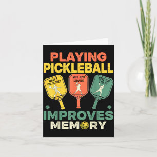 Playing pickleball improves memory funny picklebal card