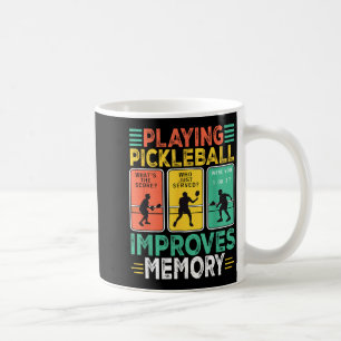 Playing pickleball improves memory funny picklebal coffee mug