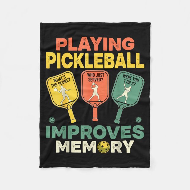 Playing pickleball improves memory funny picklebal fleece blanket (Front)
