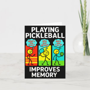 Playing pickleball improves memory - funny player card