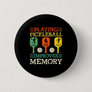 Playing pickleball improves memory funny vintage 6 cm round badge