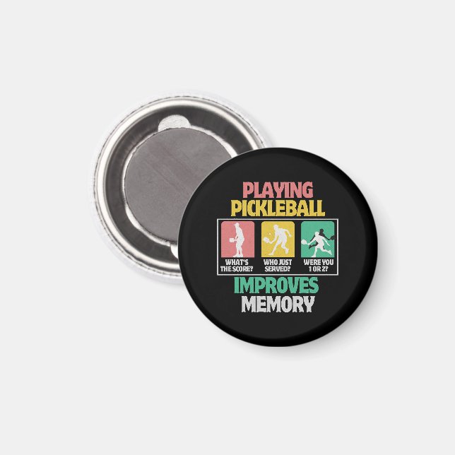 Playing Pickleball Improves Memory Magnet (Front/Back)