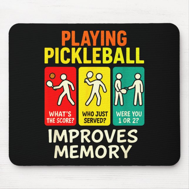 Playing pickleball improves memory - paddleball fu mouse pad (Front)