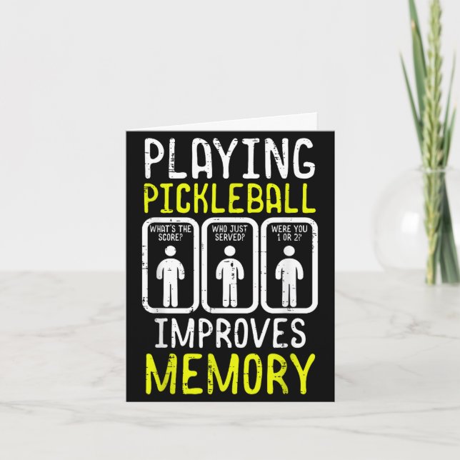 Playing pickleball improves memory pickle ball men card (Front)