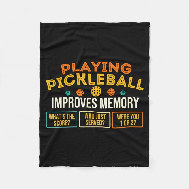 Playing pickleball improves memory - pickleballers fleece blanket (Front)