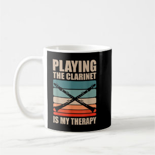 Playing The Clarinet Is My Therapy Musician Music Coffee Mug