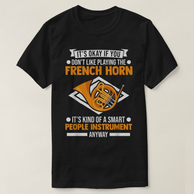 Playing The French Horn Funny French Horn Player M T-Shirt (Design Front)