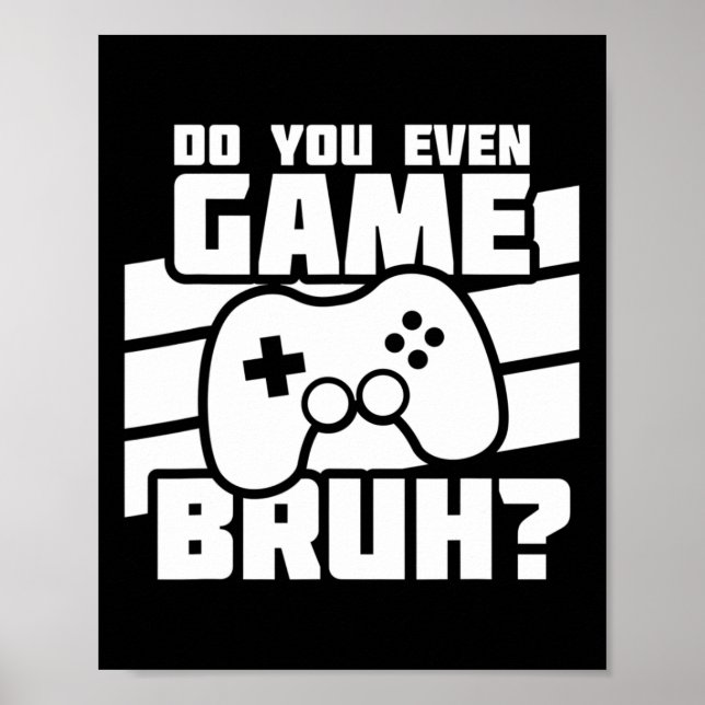 Playing Video Games - Video Gamer Meme - Funny Vid Poster (Front)