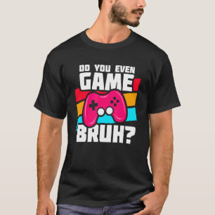 Playing Video Games Video Gamer Meme Video Game T-Shirt