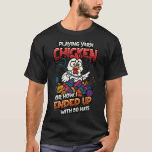 Playing Yarn Chicken Funny Knitting Crochet Yarn T-Shirt