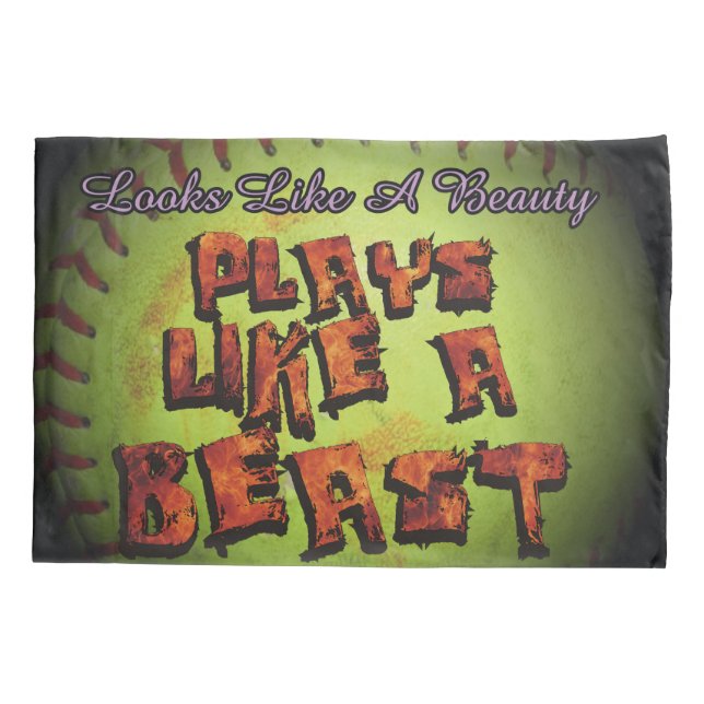 Plays Like A Beast Fastpitch Softball Pillowcase (Back)