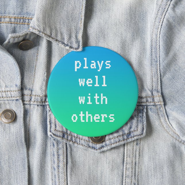 Plays Well With Others Button (In Situ)