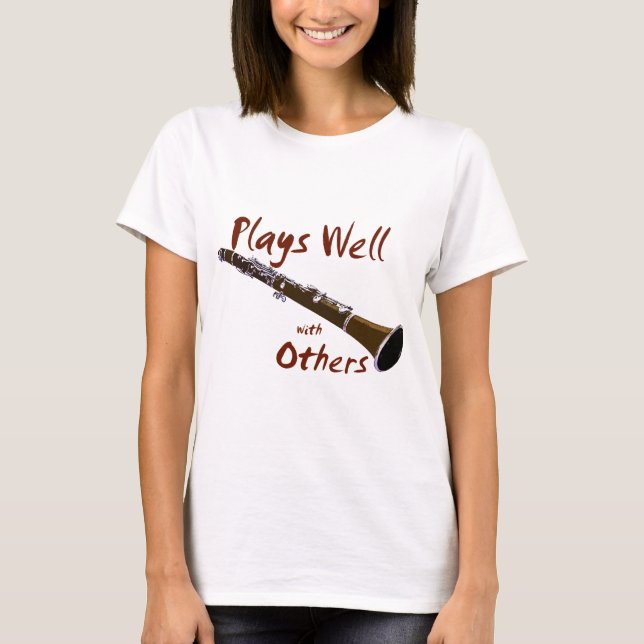 Plays Well with Others Clarinet T-Shirt (Front)