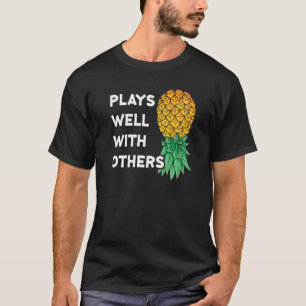 Plays Well With Others Upside Down Pineapple  Poly T-Shirt