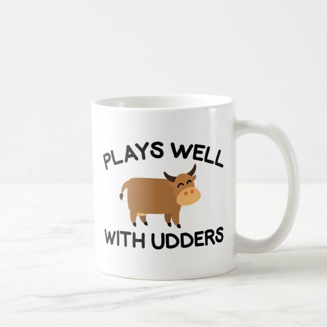 Plays Well With Udders Coffee Mug (Right)