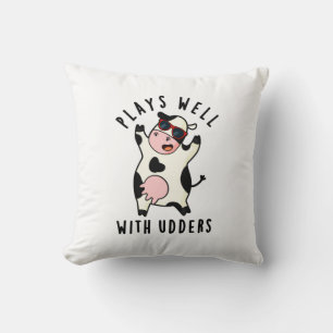 Plays Well With Udders Funny Cow Pun Cushion