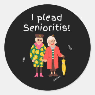 Plead Senioristis. Old Senior Man Woman Aging Alzh Classic Round Sticker