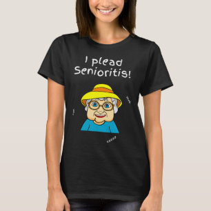 Plead Senioristis. Old Senior Man Woman Aging Alzh T-Shirt