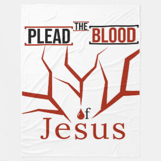 Plead the Blood of Jesus Blanket (Over White)