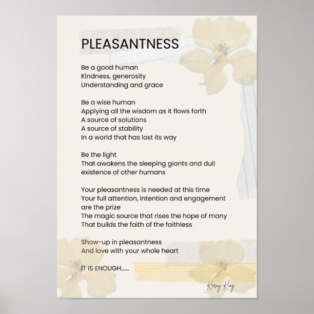 Pleasantness Inspirational Poem Written Word Poster (Front)