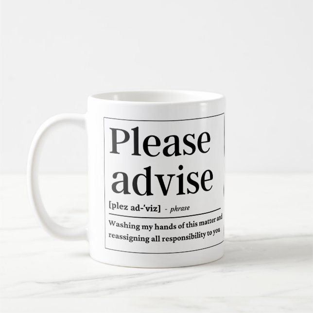 Please Advise Funny Definition Coffee Mug (Left)