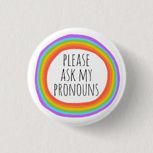 Please Ask My Pronouns Colourful Rainbow Circle 3 Cm Round Badge