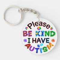 Please Be Kind I Have AUTISM