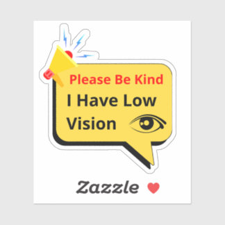 please be kind, i have low vision - dialogue