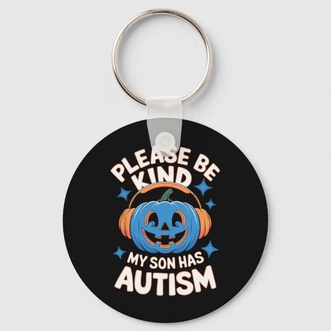 Please Be Kind My Son Has Autism Halloween  Key Ring (Front)