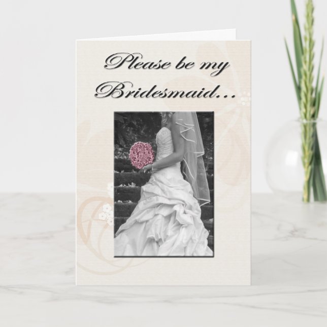 Please be my bridesmaid, greeting card (Front)