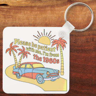 Please Be Patient – 1960s Classic Vibes Key Ring