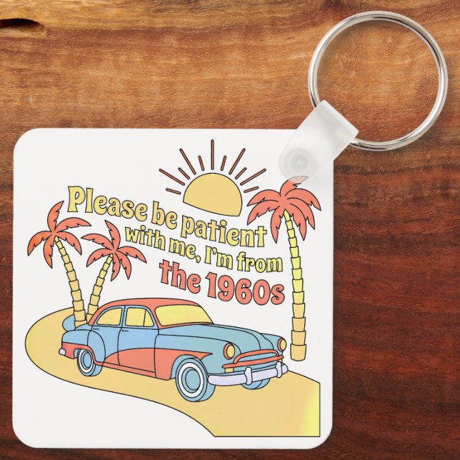 Please Be Patient – 1960s Classic Vibes Key Ring (Back)