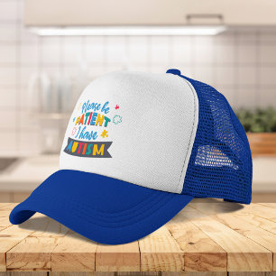Please Be Patient I Have Autism Awareness Trucker Hat