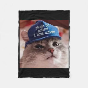 Please Be Patient I Have Autism Cat Funny Fleece Blanket