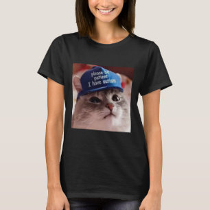 Please Be Patient I Have Autism Cat Funny T-Shirt