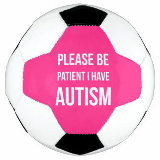 Please be Patient, I have Autism Keychain Soccer Ball