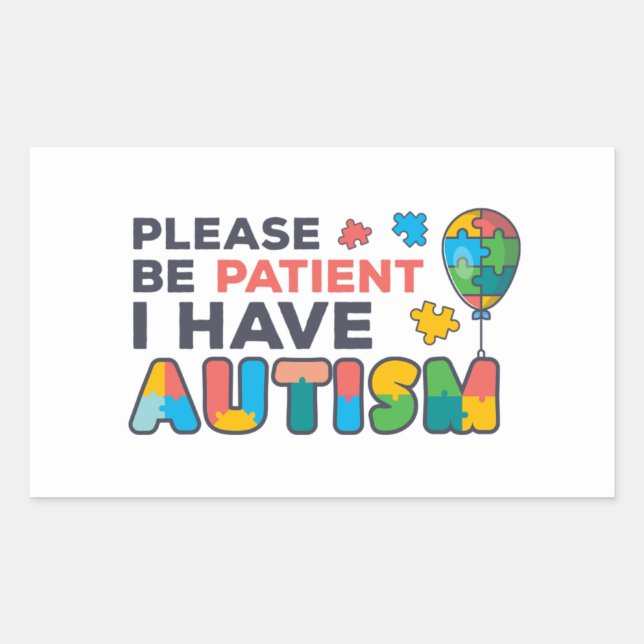 Please Be Patient I Have Autism Multicolor Puzzles Rectangular Sticker (Front)