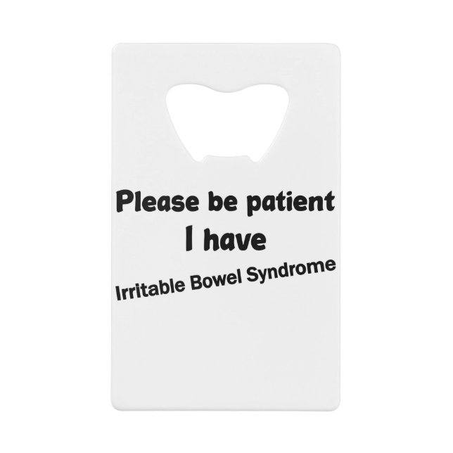 Please Be Patient I Have Irritable Bowel Syndrome (Front)