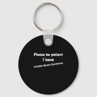 Please Be Patient I Have Irritable Bowel Syndrome