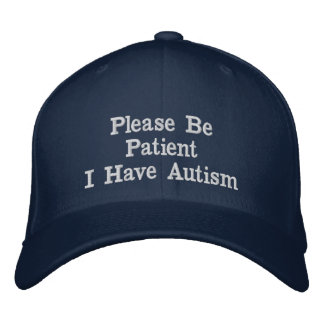 Please Be Patient Second Design Embroidered Hat