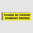 Please Be Patient Student Driver Yellow