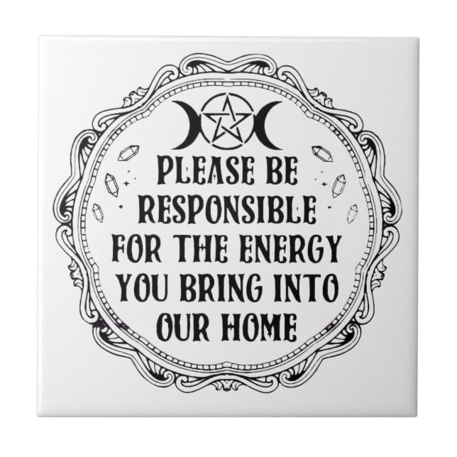 Please Be Responsible Ceramic Tile (Front)