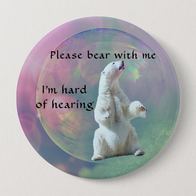 Please bear with me I am hard of hearing badge (Front)