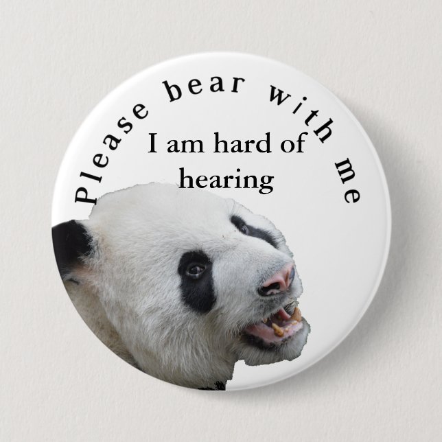 Please bear with me I am hard of hearing badge (Front)