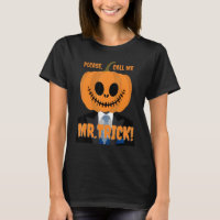 Please Call Me Mr Trick for Halloween Scary Design