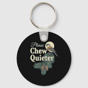 Please Chew Quieter Christmas Funny Novelty  Key Ring
