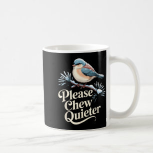 Please Chew Quieter Funny Introvert Christmas Bird Coffee Mug