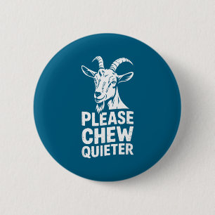 Please Chew Quieter Funny Introvert Quietness Sile 6 Cm Round Badge