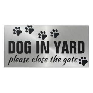 Please Close The Gate   Dog in Yard Door Sign