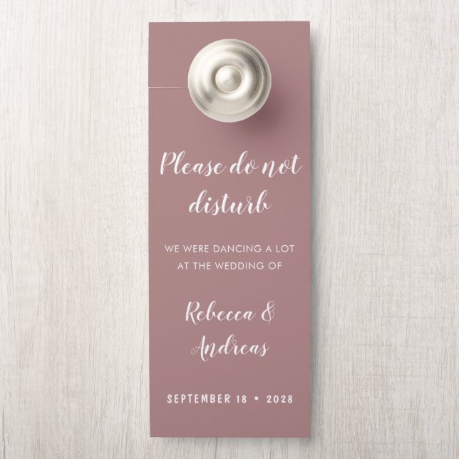 Please do not disturb Dusty Rose Script Wedding Door Hanger (On Knob)